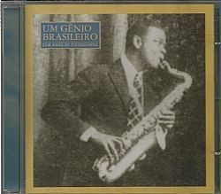 CD PIXINGUINHA - UM GENIO BRASILEIRO